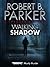 Walking Shadow (A Spenser Mystery) by Robert B. Parker