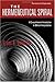 The Hermeneutical Spiral: A Comprehensive Introduction to Biblical Interpretation