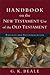 Handbook on the New Testament Use of the Old Testament: Exegesis and Interpretation