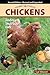 Chickens, 2nd Edition: Tending a Small-Scale Flock (Hobby Farms)