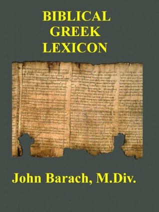 Biblical Greek Lexicon (Kindle Edition)