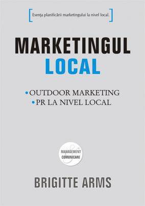 Marketingul local - Outdoor marketing; PR la nivel local