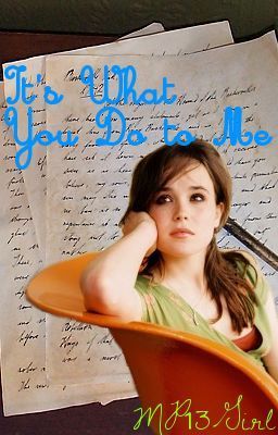 It's What You Do To Me (Hey There, Delilah, #2)