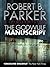 The Godwulf Manuscript by Robert B. Parker
