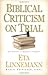 Biblical Criticism on Trial: How Scientific Is Scientific Theology?