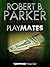Playmates (The Spenser Series Book 16)