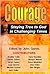 Courage by John Gaines