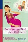 Beim ersten Kind ...