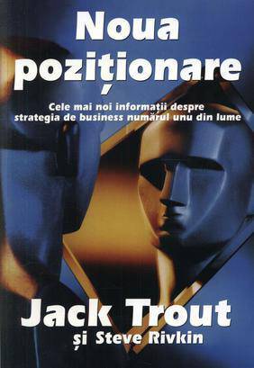 Noua pozitionare.Cele mai noi informatii despre strategia de business numarul unu din lume