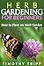 Herb Gardening For Beginners by Timothy Tripp