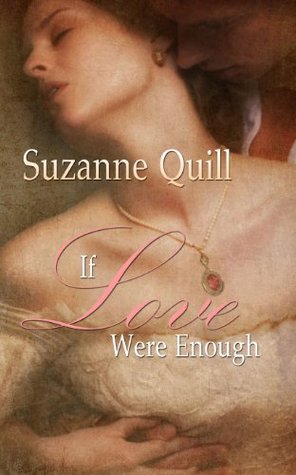 If Love Were Enough (Kindle Edition)