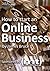 How To Start An Online Busi...