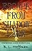 Escape from Shadow Lake by B.L. Hoffman