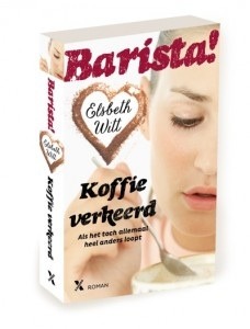 Koffie verkeerd (Barista! #1)