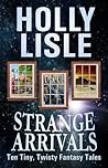 Strange Arrivals