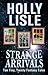 Strange Arrivals