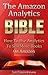 The Amazon Analytics Bible by Tom Corson-Knowles