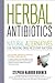 Herbal Antibiotics: Natural Alternatives for Treating Drug-Resistant Bacteria