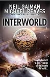 Interworld by Neil Gaiman
