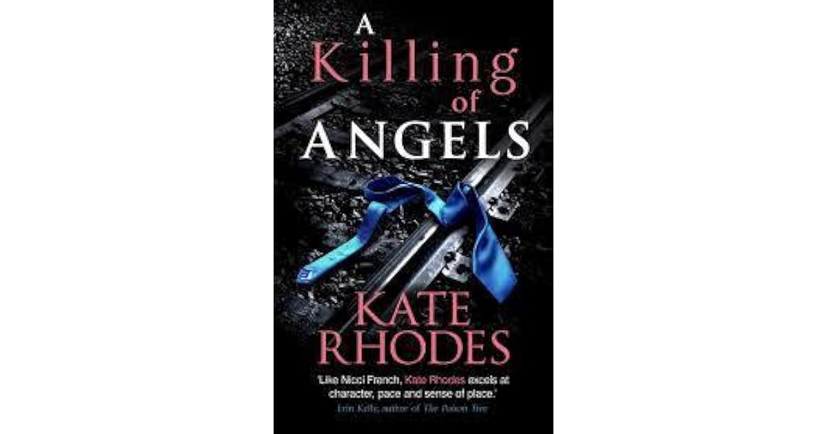 A Killing of Angels (Alice Quentin, #2) by Kate Rhodes