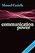 Communication Power by Manuel Castells