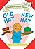 Old Hat New Hat by Stan Berenstain