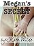 Megan's Secret