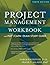 Project Management Workbook and PMP / CAPM Exam Study Guide, Study Guide