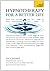 Hypnotherapy for a Better Life: Teach Yourself