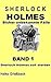 Sherlock Holmes soll sterben (Sherlock Holmes Bisher unbekannte Fälle)