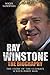 Ray Winstone: The Biography. The Story of the Ultimate Screen Hard Man.