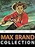 Max Brand Collection: 13 Works