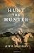 Hunt the Hunter by Jeff R. Spalsbury