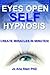 Eyes Open Self Hypnosis: A ...