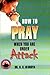 How to Pray When You are under Attack