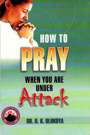 How to Pray When You are under Attack (Kindle Edition)