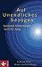 Auf Unendliches bezogen: Spirituelle Entdeckungen bei C.G. Jung (German Edition)
