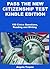Pass the New Citizenship Test Kindle Edition