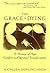 The Grace in Dying: A Messa...