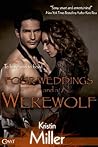 Four Weddings and a Werewolf by Kristin Miller