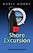 Shore Excursion (Sidney Mar...
