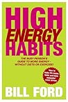 High Energy Habit...