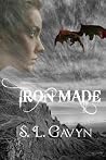 Iron Made by S.L. Gavyn