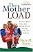 The Mother Load by Mary M. Byers The Mother Load by Mary M. Byers