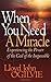 When You Need a Miracle: Experiencing the Power of the God of the Impossible