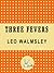 Three Fevers