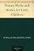 Nature Myths and Stories fo...