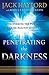 Penetrating the Darkness: Discovering the Power of the Cross Against Unseen Evil