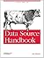Data Source Handbook: A Guide to Public Data