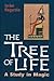 The Tree of Life by Israel Regardie The Tree of Life by Israel Regardie